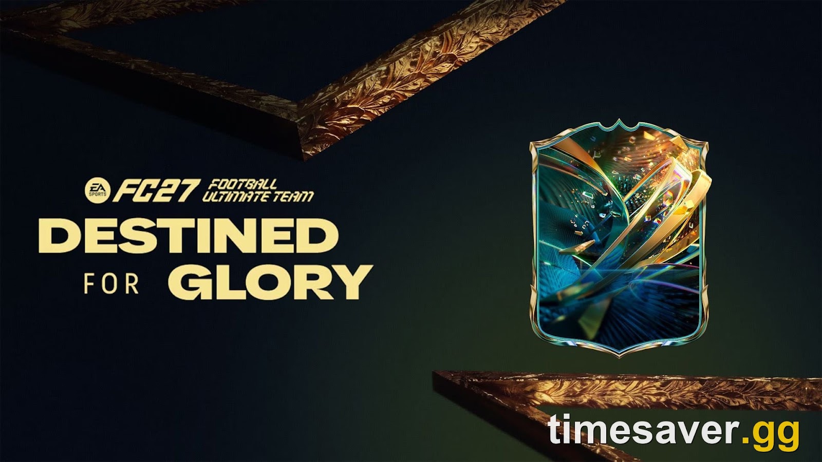 EA SPORTS FC 27 Football Ultimate Team Destined for Glory promo artwork in dark green and gold with an empty special card design