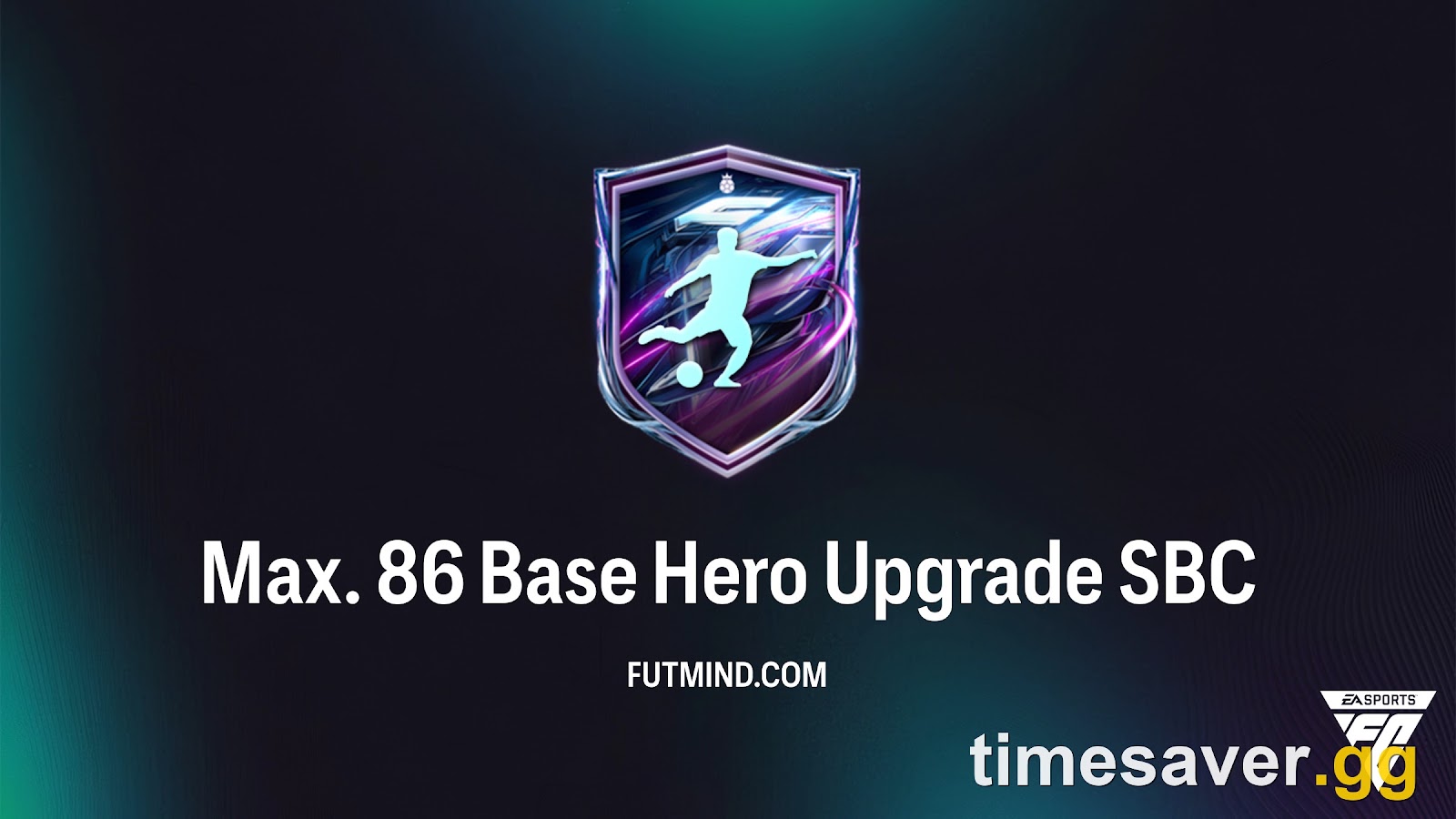 FC 27 Max 86 Base Hero Upgrade SBC tile with the official Hero badge on a dark teal background