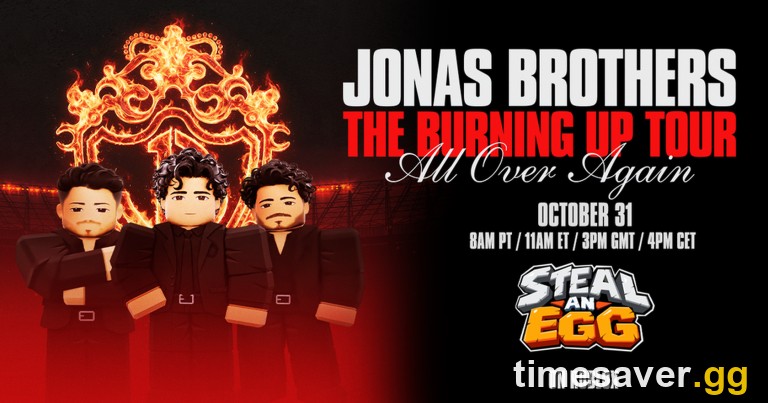 Official Steal An Egg event art for Jonas Brothers The Burning Up Tour All Over Again on October 31 at 8AM PT, 11AM ET, 3PM GMT and 4PM CET