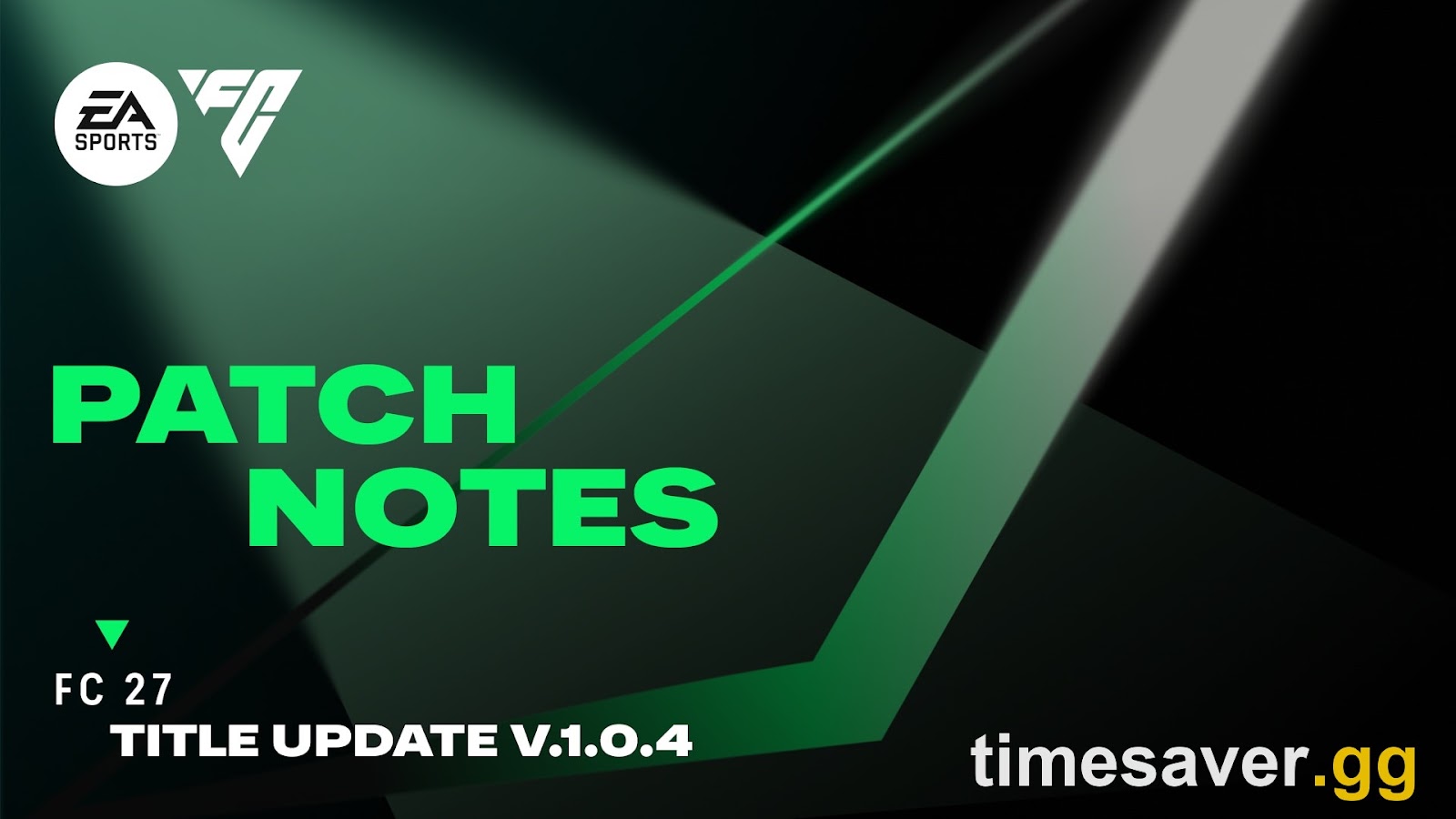 EA Sports FC 27 Title Update v1.0.4 patch notes confirming zero gameplay balance changes in October 2026