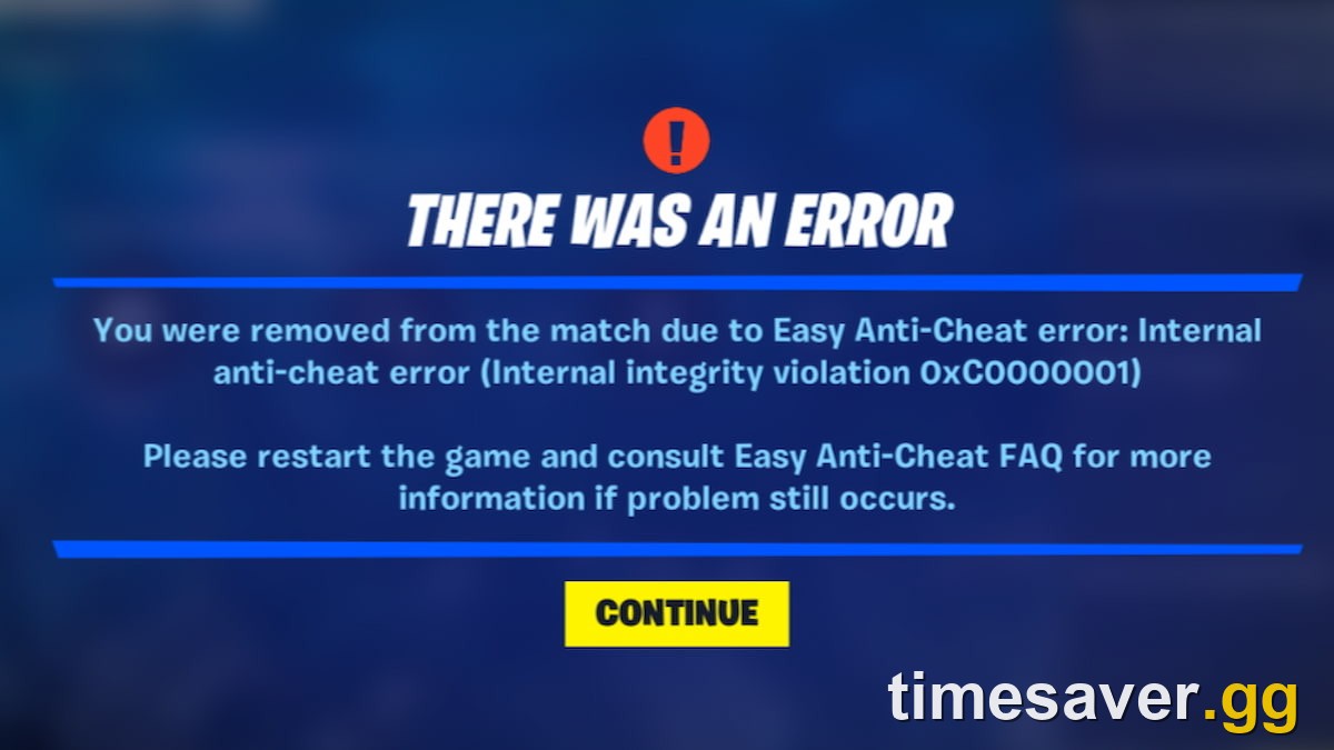 Fortnite There Was an Error screen showing an Easy Anti-Cheat internal integrity violation