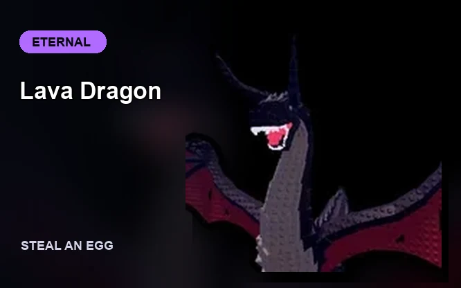 Steal an Egg Lava Dragon